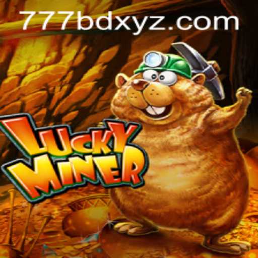 LuckyMiner and the Thrill of 777BD: A Journey into Virtual Gaming